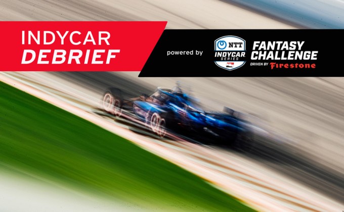 VIDEO: INDYCAR Debrief featuring Scott Dixon
